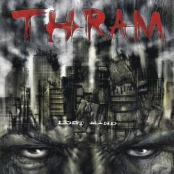 Thram : Lost Mind